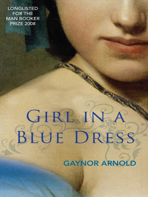 Title details for Girl in a Blue Dress by Gaynor Arnold - Available